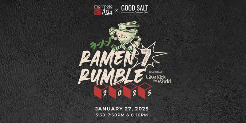 Morimoto Asia presents Ramen Rumble 7 taking place on January 27, 2025 at 5:30 PM & 8:00 PM